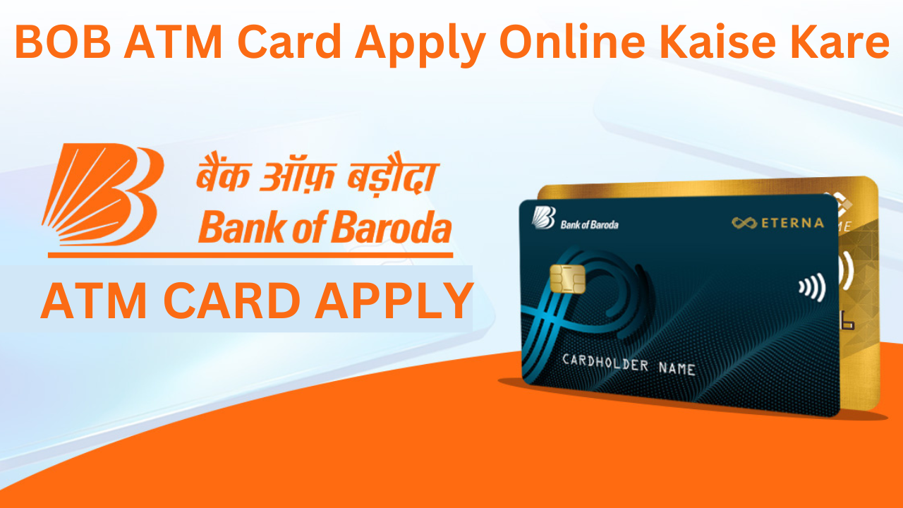 BOB ATM Card Apply Online Kaise Kare