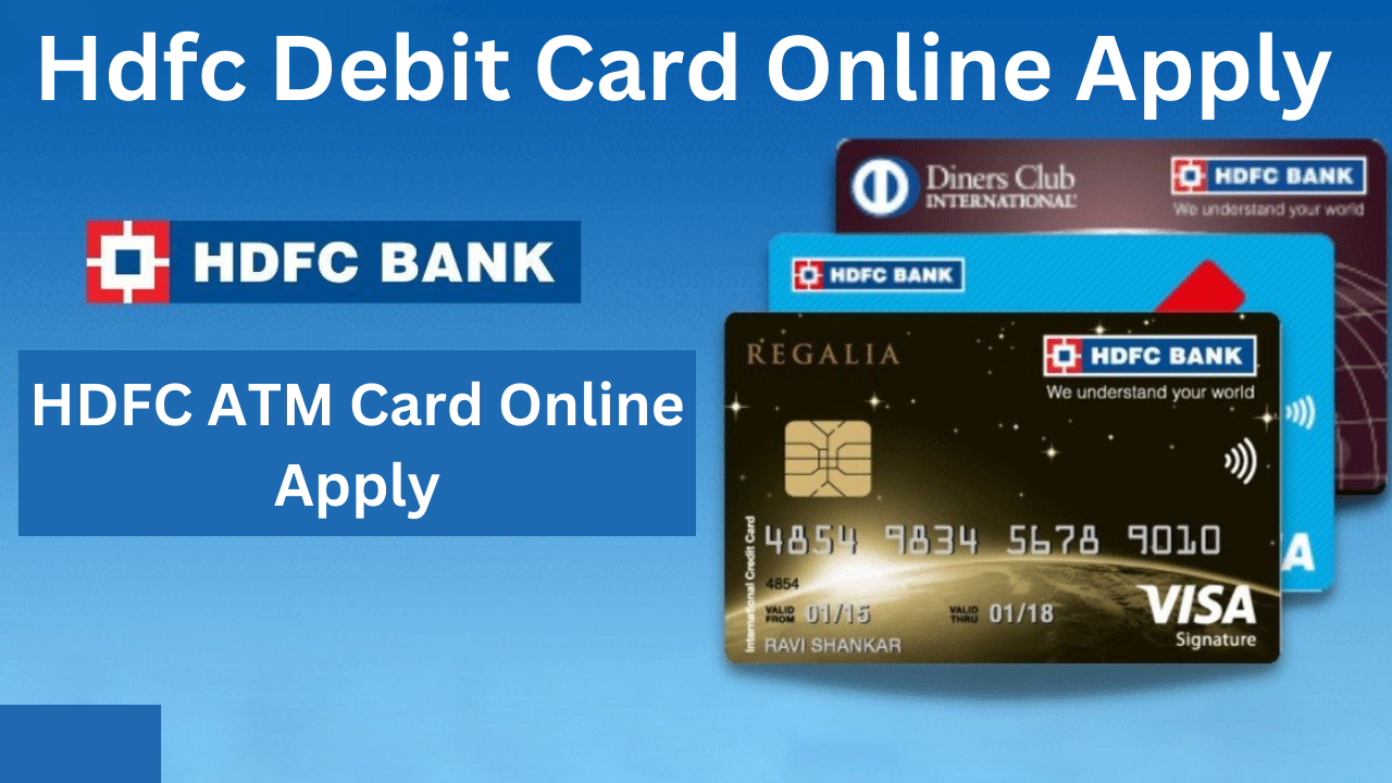 HDFC ATM Card Online Apply